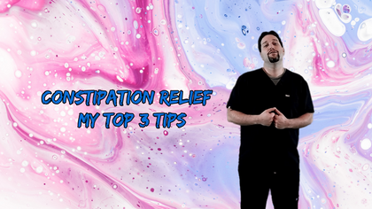 Constipation Relief: My Top 3 Tips